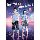 Makoto Ojiro: Insomniacs After School, Vol. 2