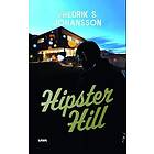 Fredrik Johansson: Hipster Hill
