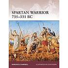 Duncan B Campbell: Spartan Warrior 735-331 BC