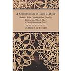 Various: A Compendium of Lace-Making Bobbin, Filet, Needle-Point, Netting, Tatting and Much More Four Volumes in One