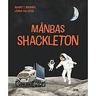 Marko T Wramén, Jonna Hallberg: Månbas Shackleton