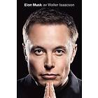 Walter Isaacson: Elon Musk