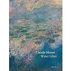 Ann Temkin, Nora Lawrence: Claude Monet: Water Lilies