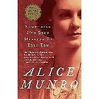 Alice Munro: Something I've Been Meaning to Tell You: 13 Stories