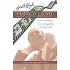 Annette D'Agostino Lloyd: Harold Lloyd Magic in a Pair of Horn-Rimmed Glasses (hardback)