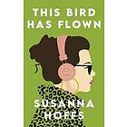 Susanna Hoffs: This Bird Has Flown