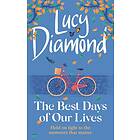 Lucy Diamond: The Best Days of Our Lives