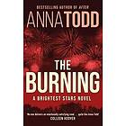 Anna Todd: The Burning