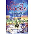 Sherryl Woods: A Chesapeake Shores Christmas