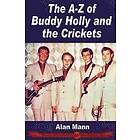 Alan Mann: A-Z of Buddy Holly & the Crickets