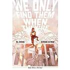 Al Ewing: We Only Find Them When They're Dead Vol. 3