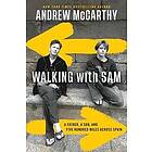 Andrew McCarthy: Walking with Sam: A Father, a Son, and Five Hundred Miles Across Spain