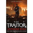 Anthony Ryan: Traitor