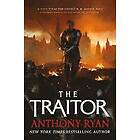 Anthony Ryan: The Traitor