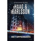 Benny Haag, Lennart Karlsson: Det uppenbara