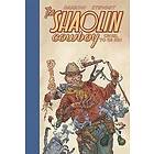 Geof Darrow, Dave Stewart: Shaolin Cowboy: Cruel To Be Kin