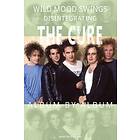 Wild Mood Swings Disintegrating The Cure Album by Bok