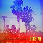 Somewhere Dogstar Between The Power Lines And Palm Trees CD