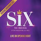 Broadway Musikal Six The Musical: Live on Opening Night (Original Cast Recording) CD