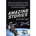 Rod Pyle: Amazing Stories of the Space Age