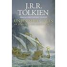 J R R Tolkien, Alan Lee: Unfinished Tales Illustrated Edition