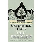 J R R Tolkien: Unfinished Tales