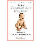 Gina Ford: New Contented Little Baby Book