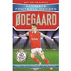 Matt & Tom Oldfield, Ultimate Football Heroes: Odegaard (Ultimate Football Heroes the No.1 football series): Collect them all!