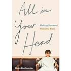 Mara Buchbinder: All in Your Head