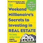 Mike Summey: The Weekend Millionaire's Secrets to Investing in Real Estate: How Become Wealthy Your Spare Time