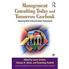 Management Consulting Today and Casebook Engelska Paperback / softback