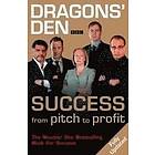 Duncan Bannatyne, Deborah Meaden, Peter Jones, Richard Farleigh, Theo Paphitis, James Caan, Evan Davis: Dragons' Den