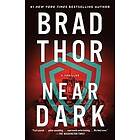 Brad Thor: Near Dark
