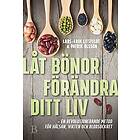 Låt bönor förändra ditt liv Svenska (EBok)