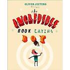 Incredible Book Eating Boy (Read aloud by Jim Broadbent) Engelska EBook