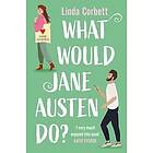 What Would Jane Austen Do? Engelska EBook