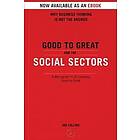 Good To Great And The Social Sectors Engelska EBook