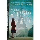 Mistress of the Ritz Engelska EBook