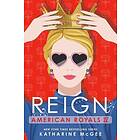 American Royals IV: Reign Engelska EBook