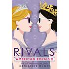 American Royals III: Rivals Engelska EBook