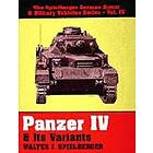 Walter J Spielberger: Panzer IV & Its Variants