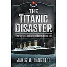 James W Bancroft: The Titanic Disaster