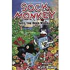 Tony Millionaire, Matt Danner: Sock Monkey: Into The Deep Woods