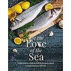 Jenny Jefferies: For The Love Of Sea. 2022 WINNER BY THE GUILD OF FOOD WRITERS