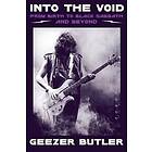 Geezer Butler: Into The Void