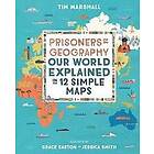 Tim Marshall: Prisoners of Geography