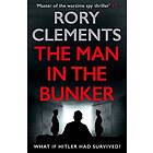 Rory Clements: The Man in the Bunker