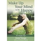 Make Up Your Mind to Be Happy Engelska EBook