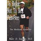 To Be or Not to Be... Pain-Free Engelska EBook