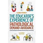 Laura Kerbey: The Educators Experience of Pathological Demand Avoidance